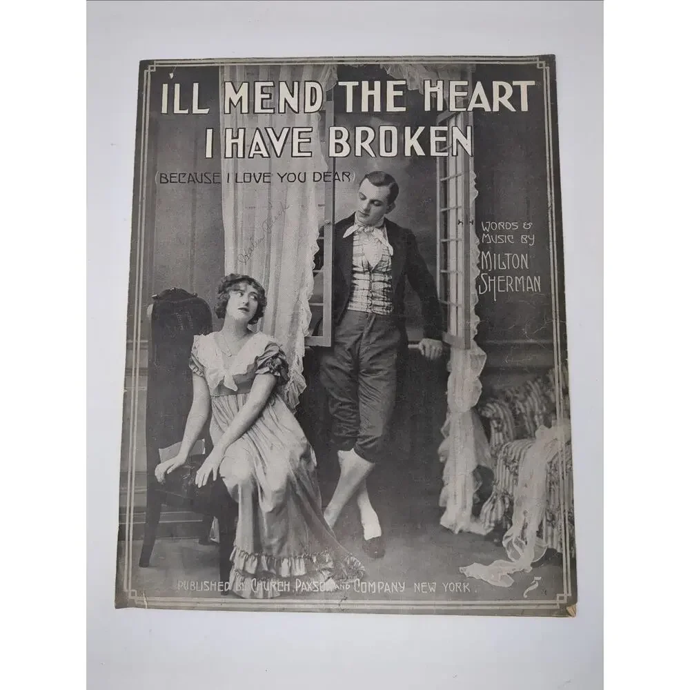 1915 Sheet Music Ill Mend The Heart I Have Broken‎ Because I Love You Dear